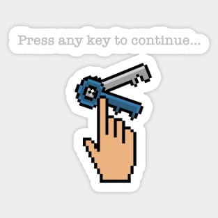 Press Any Key Sticker